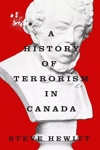 A History of Terrorism in Canada cover