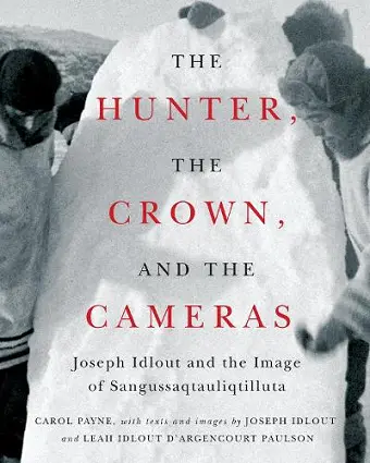 The Hunter, the Crown, and the Cameras cover