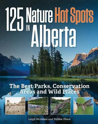 125 Nature Hot Spots in Alberta cover