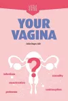 Your Vagina: Everything You Need to Know cover