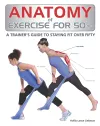 Anatomy of Exercise for 50+ cover