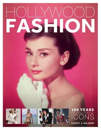 Hollywood Fashion: 100 Years of Hollywood Icons cover