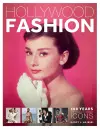 Hollywood Fashion: 100 Years of Hollywood Icons cover