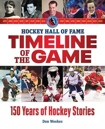 Hockey Hall of Fame Timeline of the Game cover