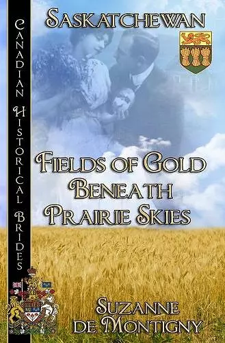 Fields of Gold Beneath Prairie Skies cover