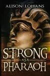 Strong as a Pharaoh cover