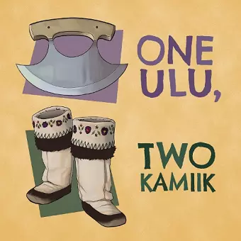 One Ulu, Two Kamiik cover