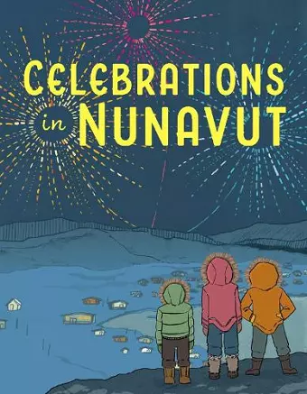 Celebrations in Nunavut cover