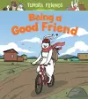 Being a Good Friend cover