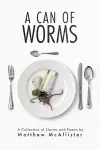 A Can Of Worms cover