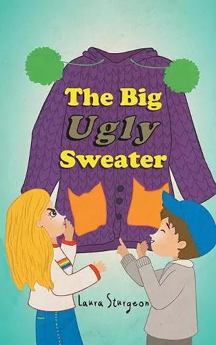 The Big Ugly Sweater cover