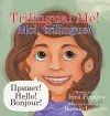 Trilingual Me! Moi, trilingue! cover