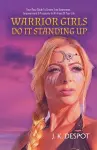 Warrior Girls Do It Standing Up cover