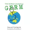 The World Caught A Germ cover