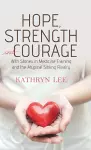 Hope, Strength and Courage cover