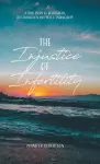 The Injustice of Infertility cover