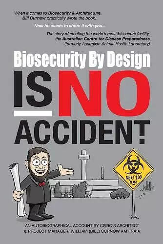 Biosecurity by Design Is No Accident cover