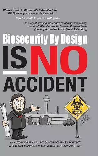 Biosecurity by Design Is No Accident cover