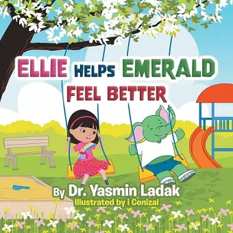 Ellie Helps Emerald Feel Better cover