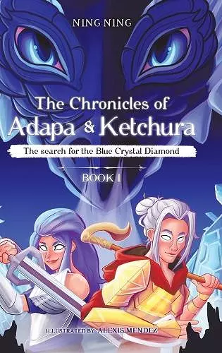 The Chronicles of Adapa and Ketchura cover