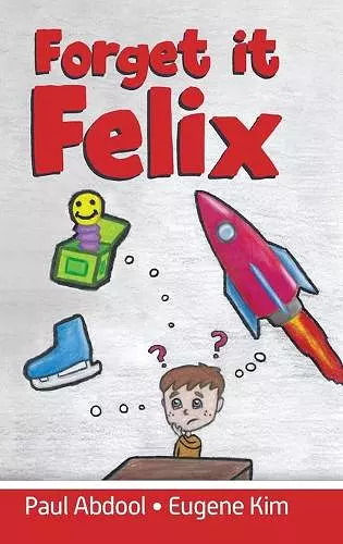 Forget it Felix cover