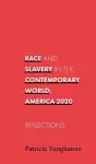 Race and Slavery in the Contemporary World cover