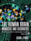 The Human Brain - Wonders and Disorders cover