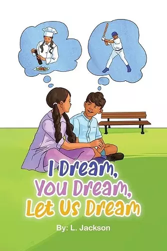 I Dream, You Dream, Let Us Dream! cover
