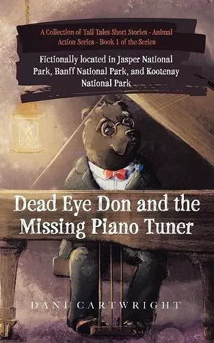 Dead Eye Don and the Missing Piano Tuner cover
