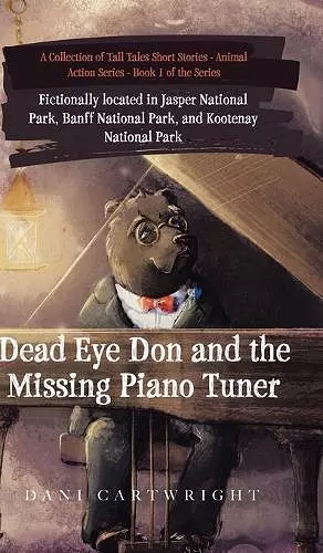 Dead Eye Don and the Missing Piano Tuner cover