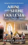 Arise and Shine Ekklesia cover