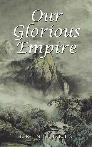 Our Glorious Empire cover