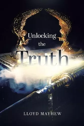 Unlocking the Truth cover