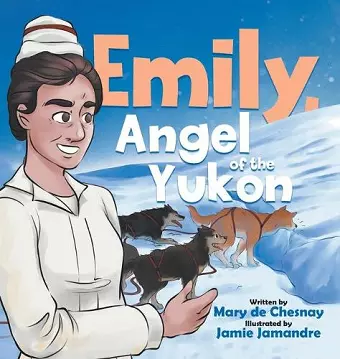 Emily, Angel of the Yukon cover