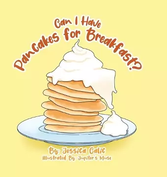 Can I Have Pancakes for Breakfast? cover