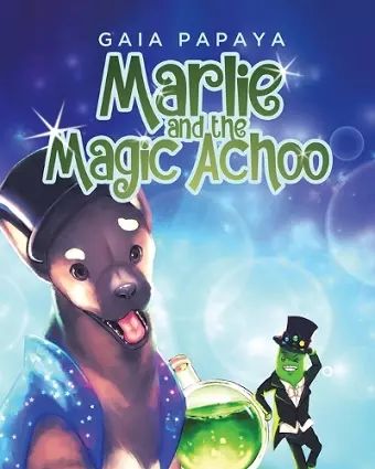 Marlie and the Magic Achoo cover