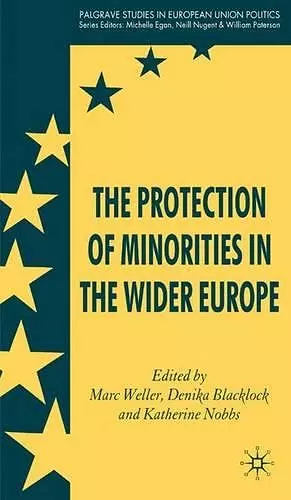 The Protection of Minorities in the Wider Europe cover