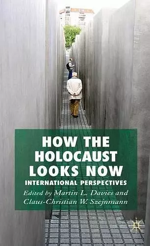 How the Holocaust Looks Now cover