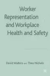 Worker Representation and Workplace Health and Safety cover