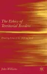 The Ethics of Territorial Borders cover