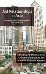 Aid Relationships in Asia cover