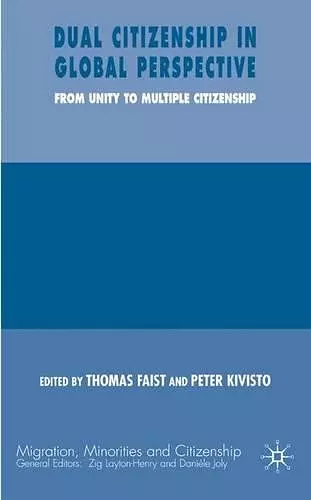 Dual Citizenship in Global Perspective cover