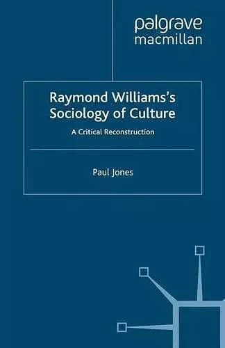 Raymond Williams’s Sociology of Culture cover