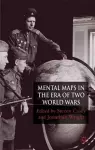 Mental Maps in the Era of Two World Wars cover