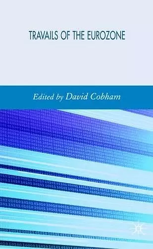 Travails of the Eurozone cover