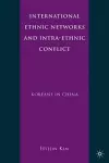 International Ethnic Networks and Intra-Ethnic Conflict cover