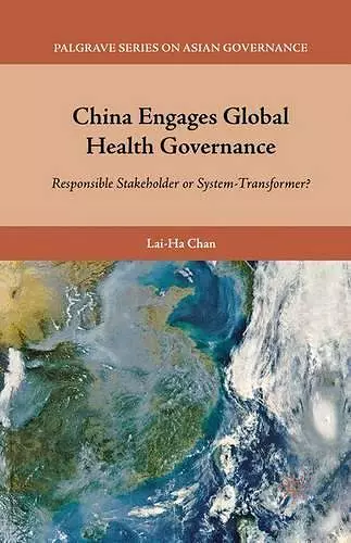 China Engages Global Health Governance cover