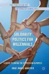 Solidarity Politics for Millennials cover