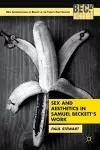 Sex and Aesthetics in Samuel Beckett's Work cover