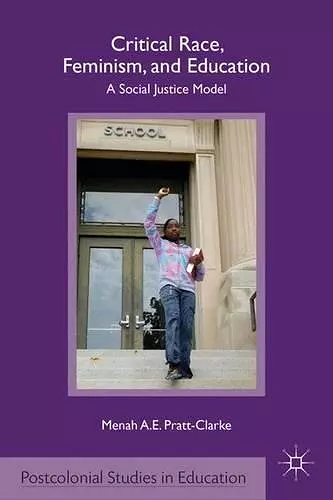 Critical Race, Feminism, and Education cover